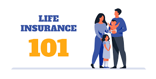 Life Insurance 101: Everything You Need to Know